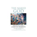 Naked God, editura Darton,longman & Todd