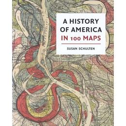 History of America in 100 Maps, editura British Library