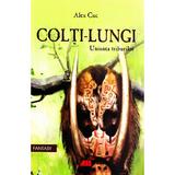 Colti-Lungi. Uniunea triburilor - Alex Cuc, editura All