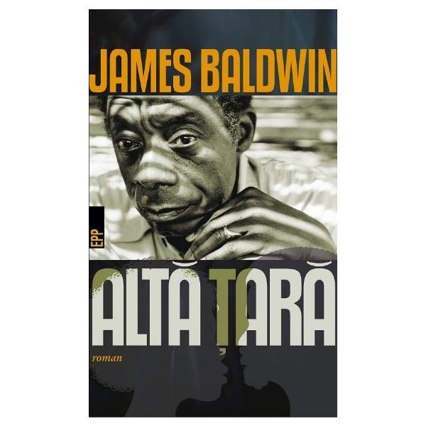 Alta tara - James Baldwin, editura Paralela 45
