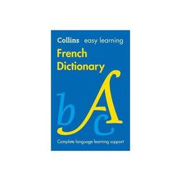 Easy Learning French Dictionary, editura Collins Educational Core List