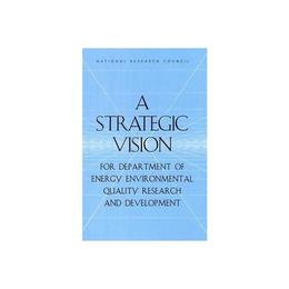 Strategic Vision for Department of Energy Environmental Qual, editura Ingram International Inc