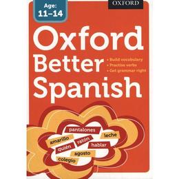 Oxford Better Spanish, editura Oxford University Press