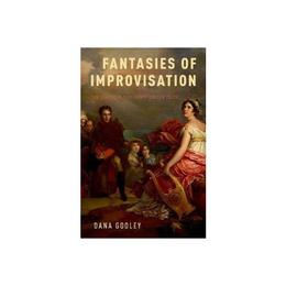 Fantasies of Improvisation, editura Oxford University Press Academ