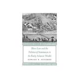 Slave Law and the Politics of Resistance in the Early Atlant, editura Harper Collins Childrens Books