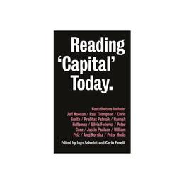 Reading 'Capital' Today, editura Pluto Press
