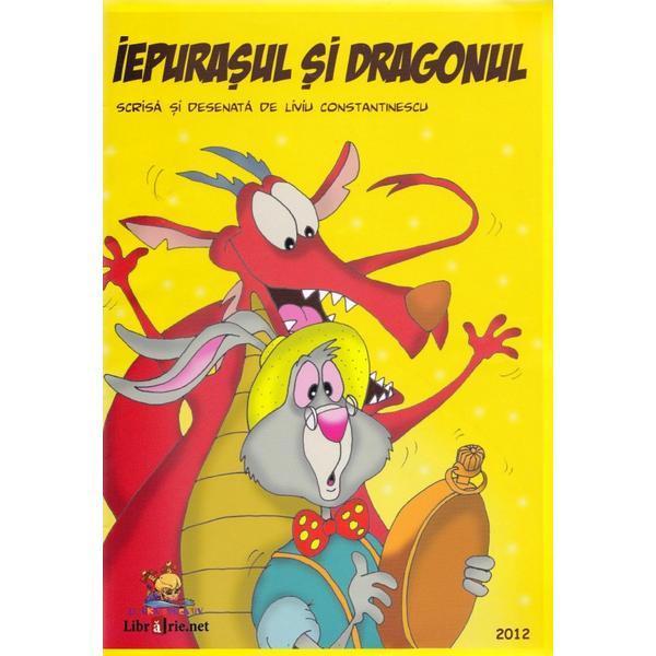 Iepurasul si dragonul - Liviu Constantinescu, editura Lizuka Educativ