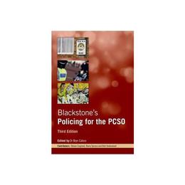 Blackstone's Policing for the PCSO, editura Oxford University Press Academ