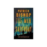 Man Who Was Saturday, editura Harper Collins Publishers