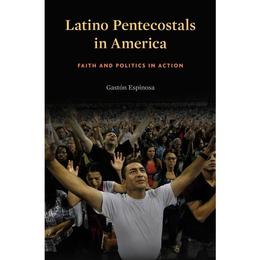 Latino Pentecostals in America, editura Harvard University Press