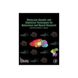 Molecular-Genetic and Statistical Techniques for Behavioral, editura Academic Press