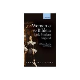 Women and the Bible in Early Modern England, editura Harper Collins Childrens Books