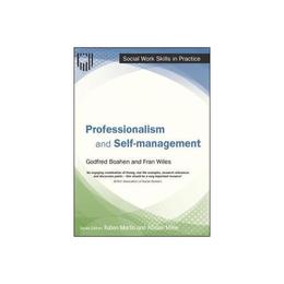 Professionalism and Self-management (Social Work Skills in P, editura Harper Collins Childrens Books