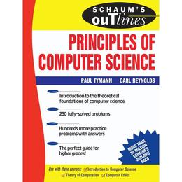 Schaum&#039;s Outline of Principles of Computer Science, editura Mcgraw-hill Higher Education
