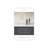 Semantics of Aesthetic Judgements, editura Oxford University Press Academ