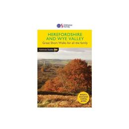 Short Walks Herefordshire & the Wye Valley, editura Ordnance Survey