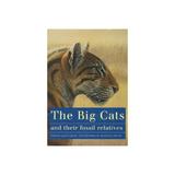 Big Cats and Their Fossil Relatives, editura Columbia University Press