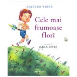 Cele mai frumoase flori - Grigore Vieru, editura Codex