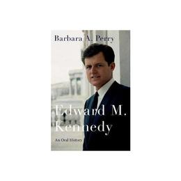 Edward M. Kennedy, editura Oxford University Press Academ