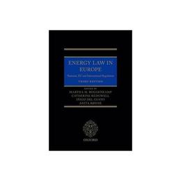 Energy Law in Europe, editura Oxford University Press Academ