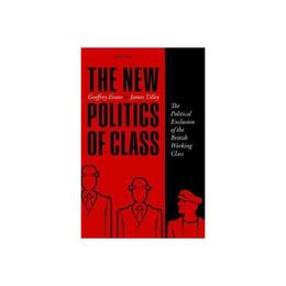 New Politics of Class, editura Oxford University Press Academ