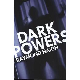 Dark Powers, editura Robert Hale