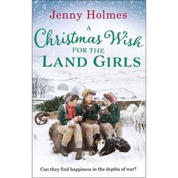 Christmas Wish for the Land Girls, editura Corgi Books