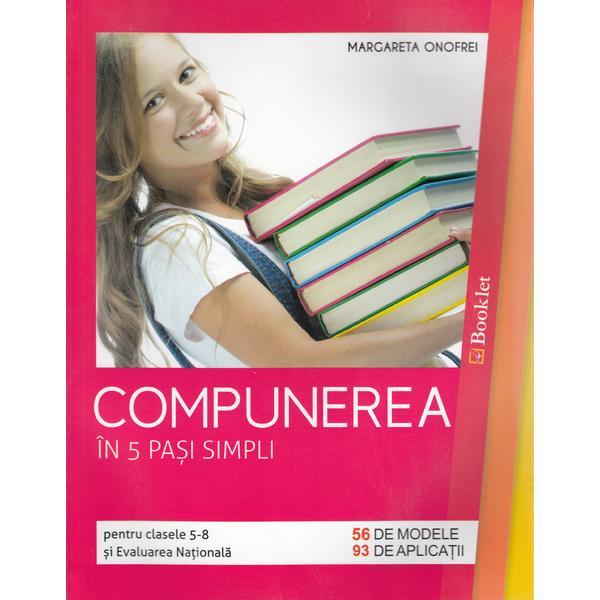 Compunerea in 5 pasi simpli - Margareta Onofrei, editura Booklet