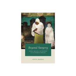 Beyond Surgery, editura Yale University Press Academic