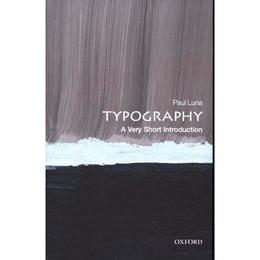 Typography: A Very Short Introduction, editura Oxford University Press