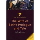 Wife of Bath's Prologue and Tale: York Notes Advanced, editura Palgrave Macmillan Higher Ed