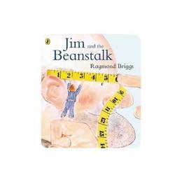 Jim and the Beanstalk - Raymond Briggs, editura Anova Pavilion