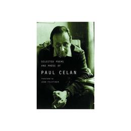 Selected Poems and Prose of Paul Celan, editura W W Norton & Co