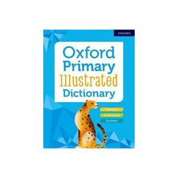 Oxford Primary Illustrated Dictionary, editura Harper Collins Childrens Books