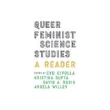 Queer Feminist Science Studies, editura Combined Academic Publishers