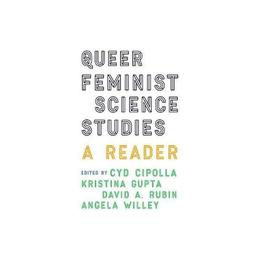 Queer Feminist Science Studies, editura Combined Academic Publishers