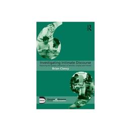 Investigating Intimate Discourse, editura Bertrams Print On Demand