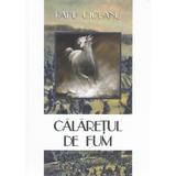 Calaretul de fum - Radu Ciobanu, editura Limes