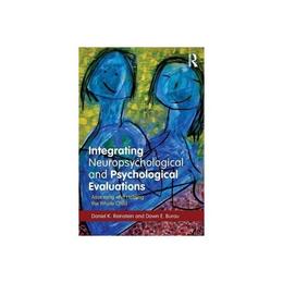Integrating Neuropsychological and Psychological Evaluations, editura Harper Collins Childrens Books