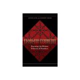 Fearless Symmetry, editura Princeton University Press