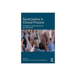 Social Justice in Clinical Practice, editura Harper Collins Childrens Books