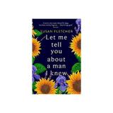 Let Me Tell You About A Man I Knew, editura Harper Collins Childrens Books