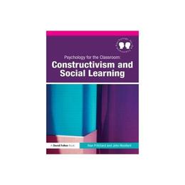 Psychology for the Classroom: Constructivism and Social Lear, editura Taylor &amp; Francis