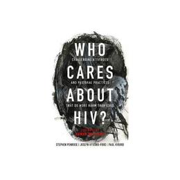 Who Cares About HIV?, editura Spck
