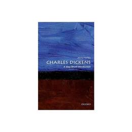 Charles Dickens: A Very Short Introduction, editura Harper Collins Childrens Books