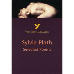 Selected Poems of Sylvia Plath: York Notes Advanced, editura Harper Collins Childrens Books