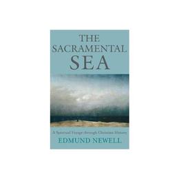 Sacramental Sea - Ed Newell, editura Anova Pavilion