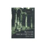 Roman Architecture, editura Taylor & Francis