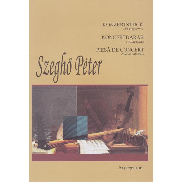 Szegho Peter - Piesa de concert pentru vibrafon, editura Arpeggione