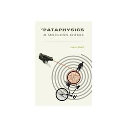 'Pataphysics, editura Mit University Press Group Ltd